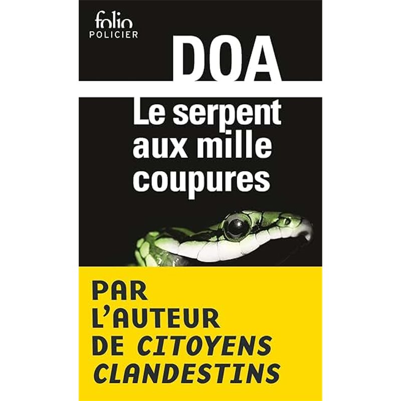 Serpent aux mille coupures Le Auteur(s): DOA Serpent aux mille coupures Le Auteur(s): DOA