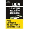 Serpent aux mille coupures Le Auteur(s): DOA