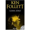 CODE ZERO Auteur(s): FOLLETT Ken