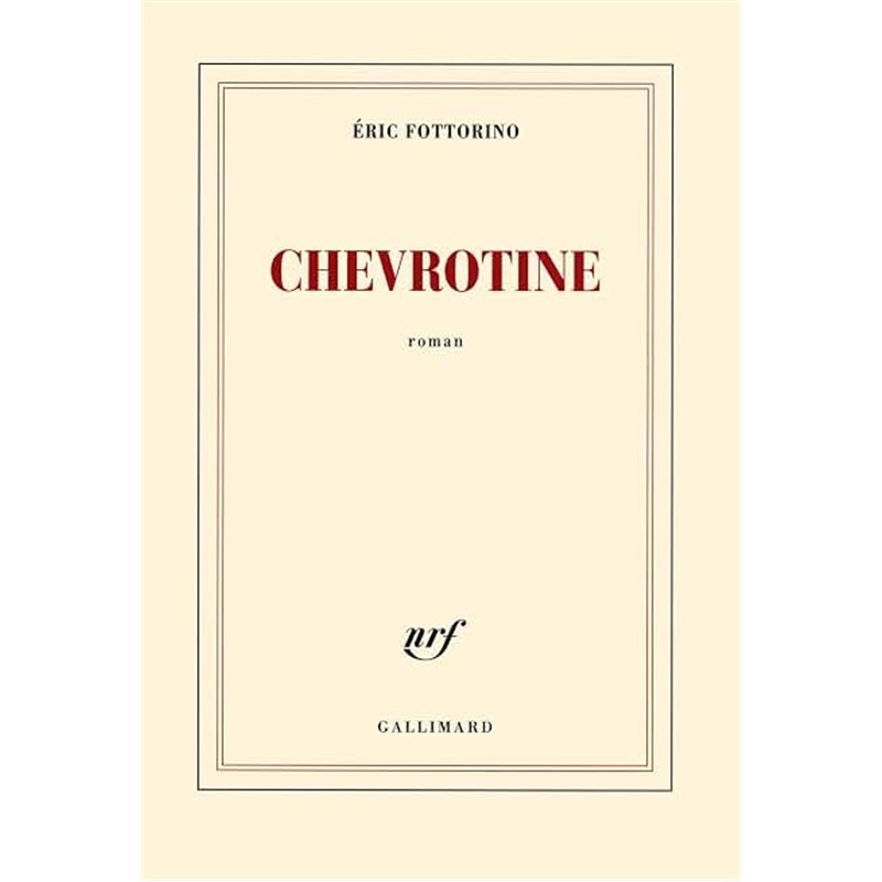CHEVROTINE Auteur(s): FOTTORINO Eric