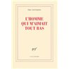 HOMME QUI M'AIMAIT TOUT BAS L' Auteur(s): FOTTORINO Eric