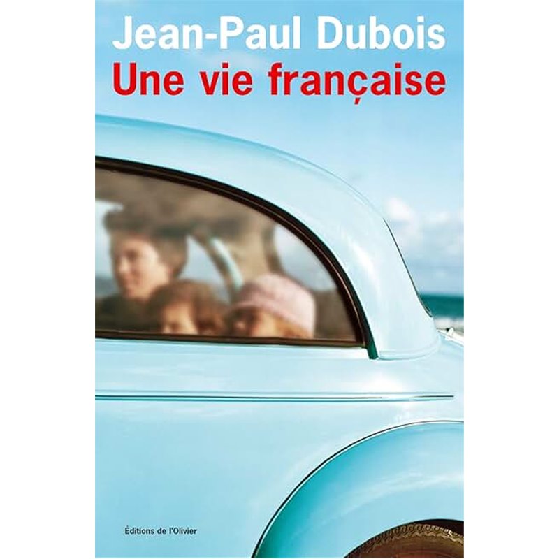 Vie française une Auteur(s): DUBOIS Jean-Paul Vie française une Auteur(s): DUBOIS Jean-Paul
