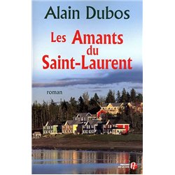 Amants du Saint-Laurent les Auteur(s): DUBOS Alain