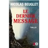 DERNIER MESSAGE LE (GRACE CAMPBELL) T.1 Auteur(s): BEUGLET Nicolas