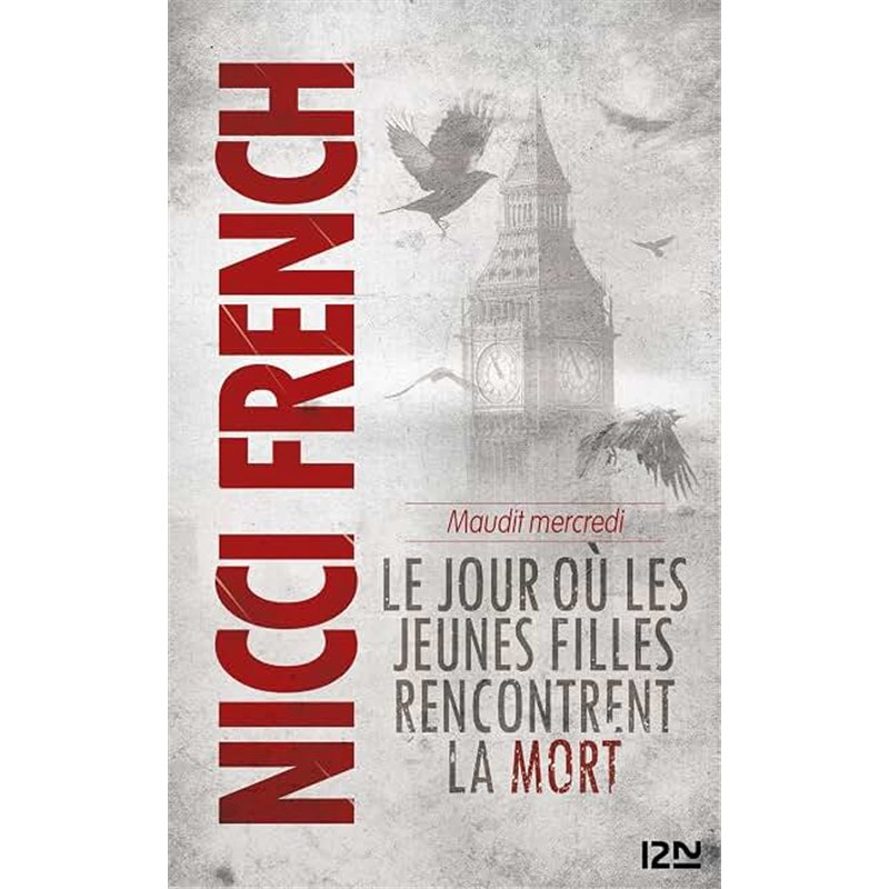 JOUR OU LES JEUNES FILLES RENCONTRENT LA MORT LE Auteur(s): FRENCH Nicci