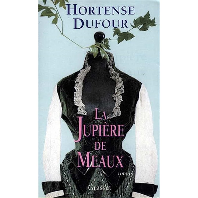 Jupière de Meaux la Auteur(s): DUFOUR Hortense Jupière de Meaux la Auteur(s): DUFOUR Hortense