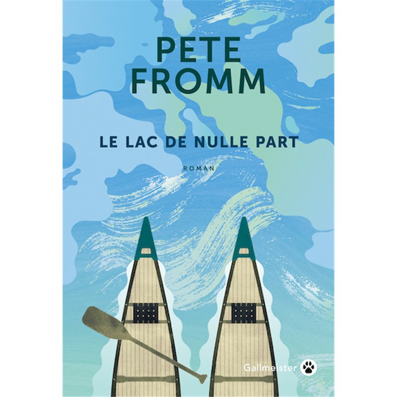 LAC DE NULLE PART LE Auteur(s): FROMM Pete
