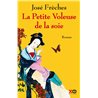 PETITE VOLEUSE DE LA SOIE LA Auteur(s): FRECHES Jose