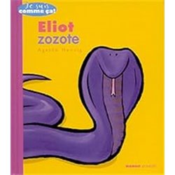 Eliot zozote Auteur(s): DUFRESNE Didier