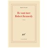 Ils vont tuer Robert Kennedy Auteur(s): DUGAIN Marc