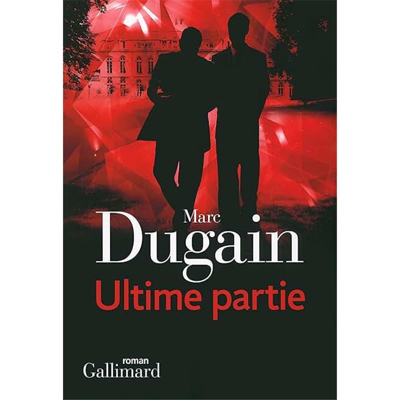 Ultime partie T.3 Auteur(s): DUGAIN Marc Ultime partie T.3 Auteur(s): DUGAIN Marc