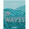 In waves Auteur(s): DUNGO Aj