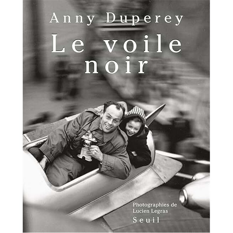 Voile noir le Auteur(s): DUPEREY Anny Voile noir le Auteur(s): DUPEREY Anny