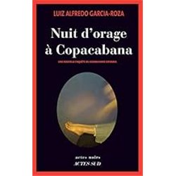 NUIT D'ORAGE A COPACABANA Auteur(s): GARCIA-ROSA Luiz Alfredo