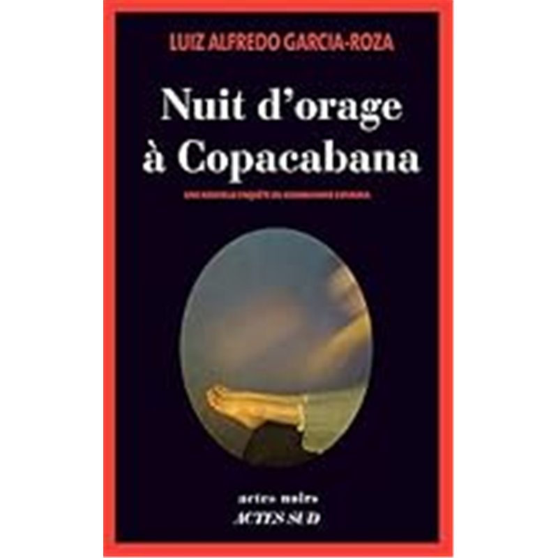 NUIT D'ORAGE A COPACABANA Auteur(s): GARCIA-ROSA Luiz Alfredo