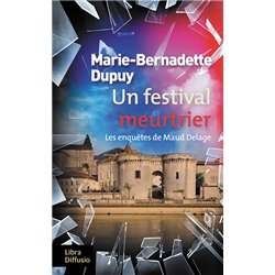 Festival meurtrier un Auteur(s): DUPUY Marie-Bernadette