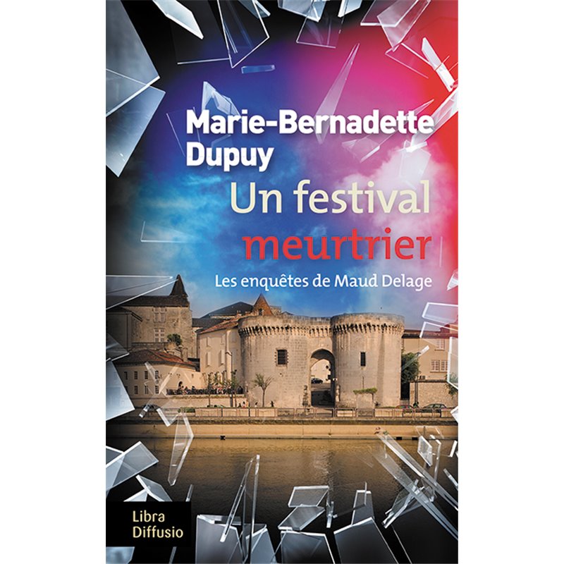 Festival meurtrier un Auteur(s): DUPUY Marie-Bernadette Festival meurtrier un Auteur(s): DUPUY Marie-Bernadette