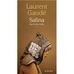 SALINA Auteur(s): GAUDE Laurent