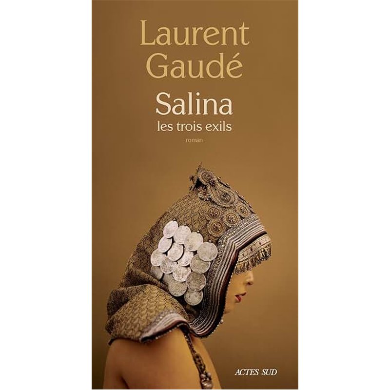 SALINA Auteur(s): GAUDE Laurent