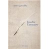 FENDRE L'ARMURE Auteur(s): GAVALDA Anna