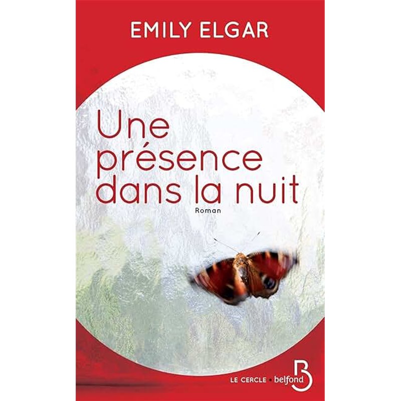 Présence dans la nuit une Auteur(s): ELGAR Emily Présence dans la nuit une Auteur(s): ELGAR Emily
