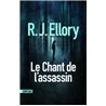 Chant de l'assassin le Auteur(s): ELLORY.R.J