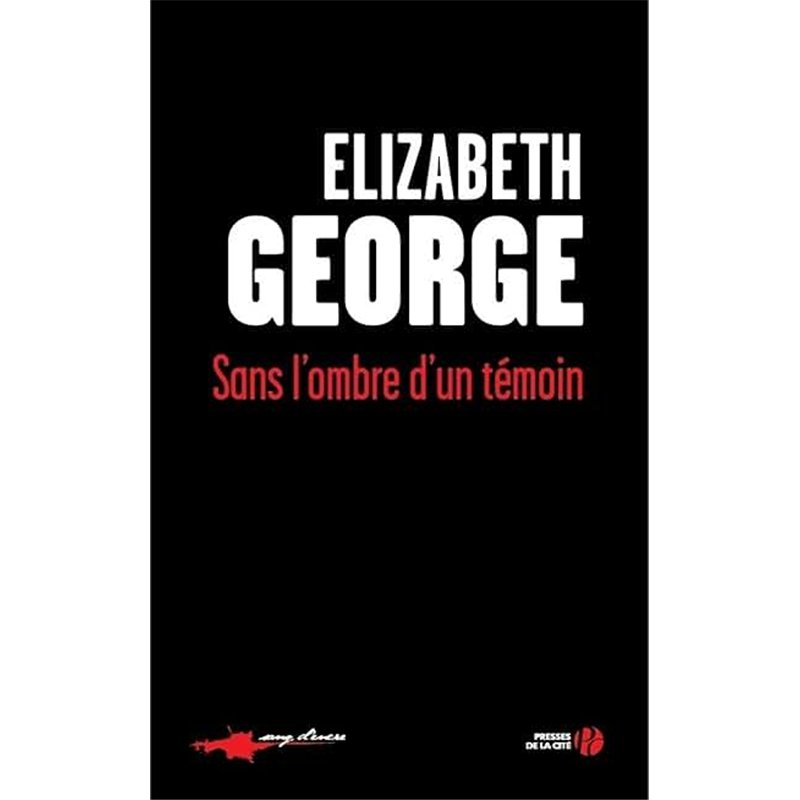 SANS L'OMBRE D'UN TEMOIN Auteur(s): GEORGE Elizabeth