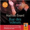 Rue des voleurs Auteur(s): ENARD Mathias
