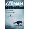 A LA TABLE DES HOMMES Auteur(s): GERMAIN Sylvie