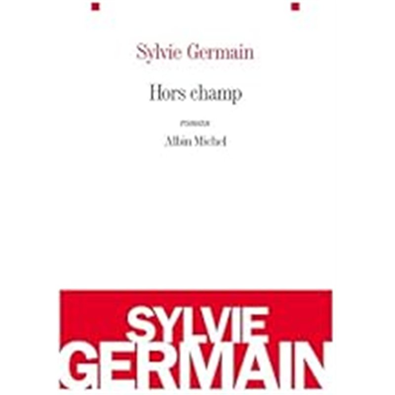 HORS CHAMP Auteur(s): GERMAIN Sylvie