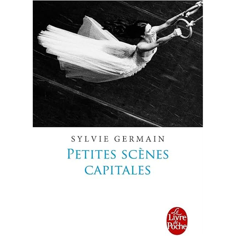 PETITES SCENES CAPITALES Auteur(s): GERMAIN Sylvie