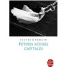 PETITES SCENES CAPITALES Auteur(s): GERMAIN Sylvie