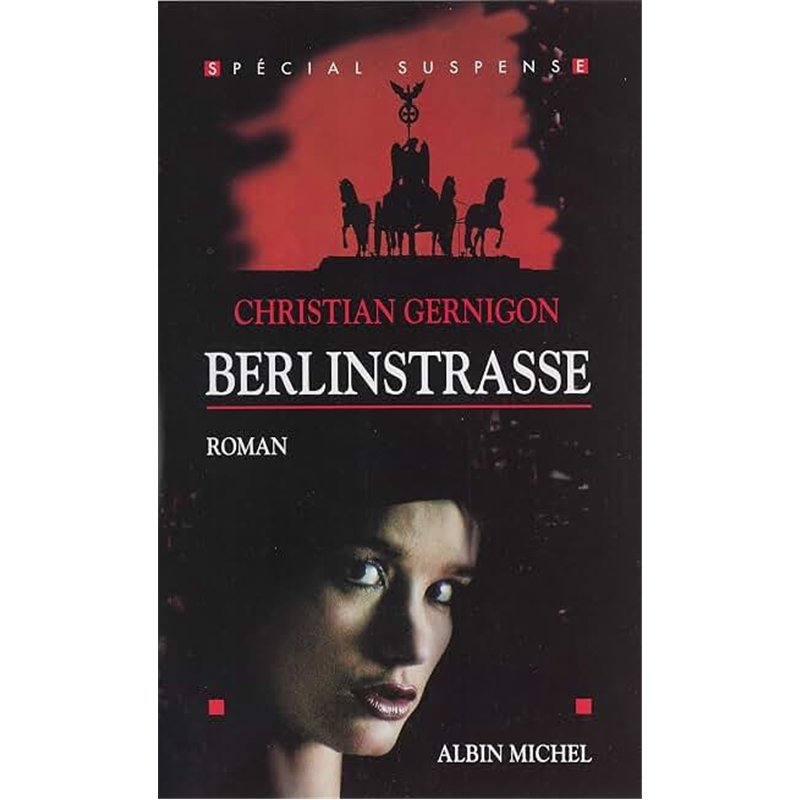 BERLINSTRASSE Auteur(s): GERNIGON Christian