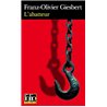 ABATTEUR L' Auteur(s): GIESBERT Franz-Olivier