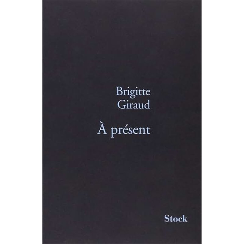 A PRESENT Auteur(s): GIRAUD Brigitte