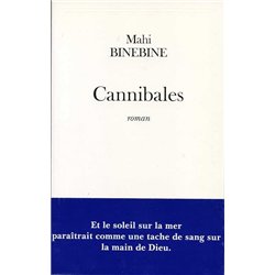 CANNIBALES Auteur(s): BINEBINE Mahi