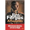Amazones les T.3 Auteur(s): FERGUS Jim