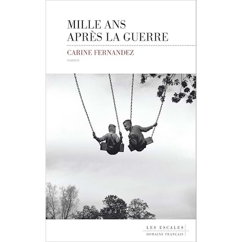 Mille ans après la guerre Auteur(s): FERNANDEZ Carine Mille ans après la guerre Auteur(s): FERNANDEZ Carine