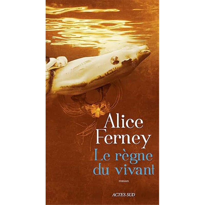 Règne du vivant le Auteur(s): FERNEY Alice Règne du vivant le Auteur(s): FERNEY Alice