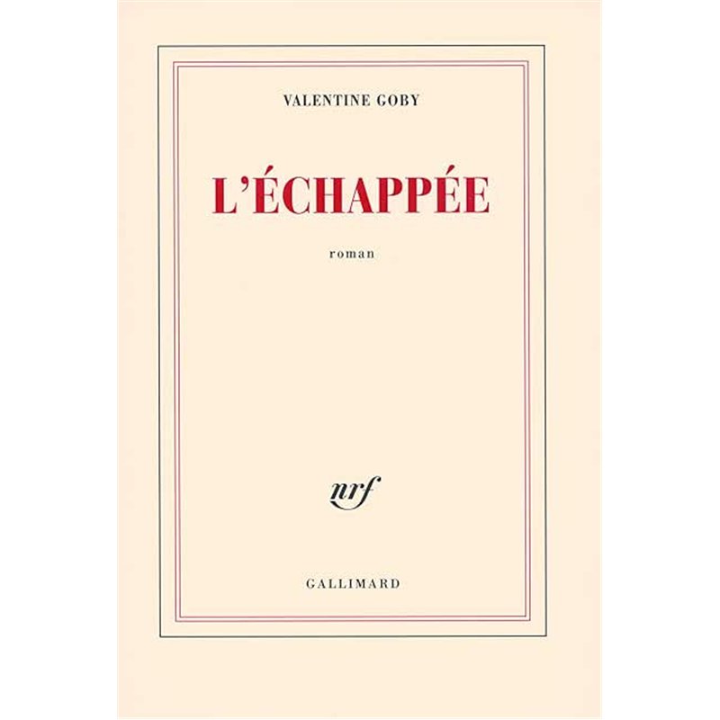 ECHAPPEE L' Auteur(s): GOBY Valentine