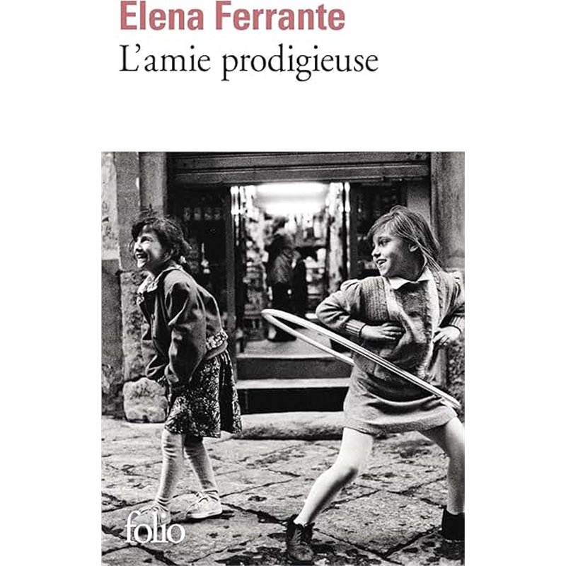 Amie prodigieuse l' T.1 Auteur(s): FERRANTE Elena Amie prodigieuse l' T.1 Auteur(s): FERRANTE Elena
