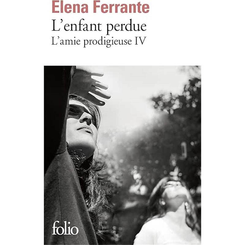 Enfant perdue l' T.4 Auteur(s): FERRANTE Elena Enfant perdue l' T.4 Auteur(s): FERRANTE Elena