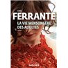 Vie mensongÃ¨re des adultes la Auteur(s): FERRANTE Elena