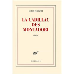 Cadillac des Montadori la Auteur(s): FERRANTI Marie