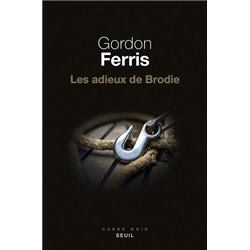 Adieux de Brodie les Auteur(s): FERRIS Gordon