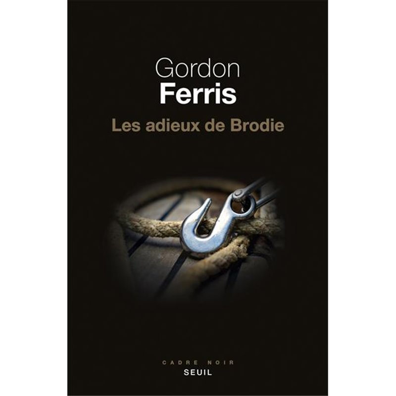 Adieux de Brodie les Auteur(s): FERRIS Gordon Adieux de Brodie les Auteur(s): FERRIS Gordon