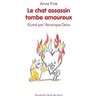 Chat assassin tombe amoureux le Auteur(s): FINE Anne