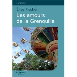 Amours de la Grenouille les Auteur(s): FISCHER Elise