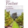 Secret du pressoir du Auteur(s): FISCHER Elise