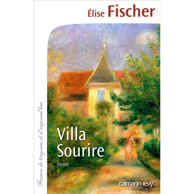 Villa Sourire T.1 Auteur(s): FISCHER Elise Villa Sourire T.1 Auteur(s): FISCHER Elise